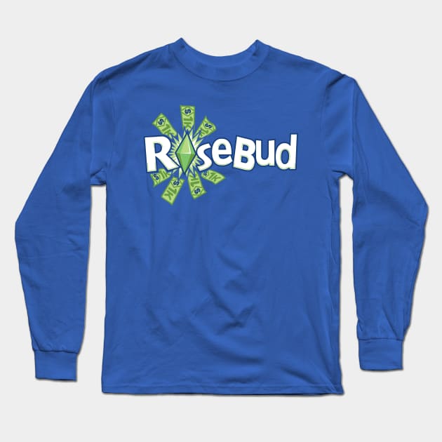Ro$ebud Long Sleeve T-Shirt by DCLawrenceUK